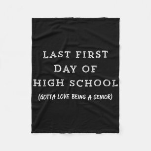 Laatste eerste schooldag T-shirt eindexamenjaar  Fleece Deken