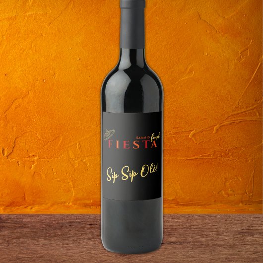 Laatste Fiesta Sip Sip Olé Bachelorette Party Wijn Etiket
