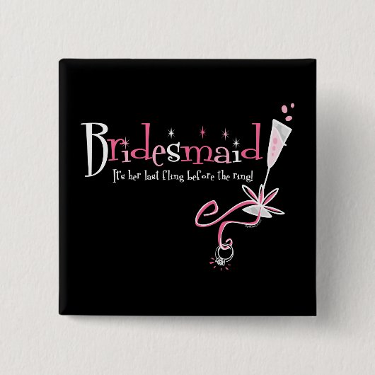Laatste Fling Bridesmaid Vierkante Button 5,1 Cm (Voorkant)