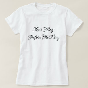 Laatste Fling voor Ring Elegant Typografie T-shirt