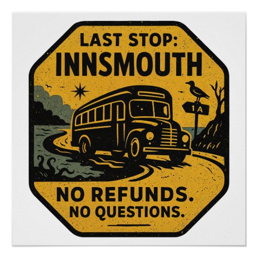 Laatste halte: Innsmouth – Transit Warning SIG Perfect Poster (Voorkant)