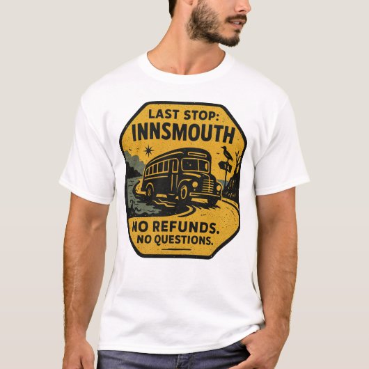 Laatste halte: Innsmouth – Transit Warning SIG T-shirt (Voorkant)