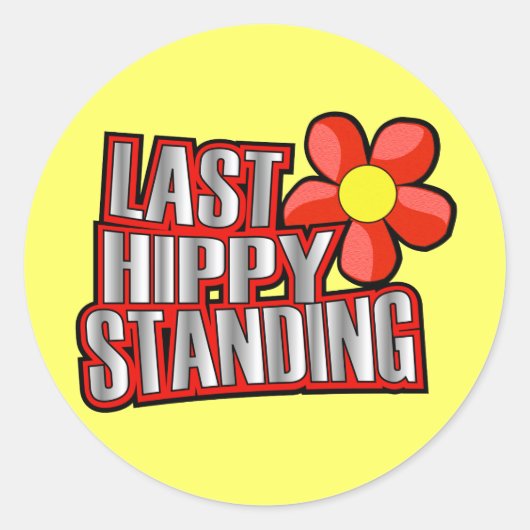 Laatste hippie stand ronde sticker (Voorkant)