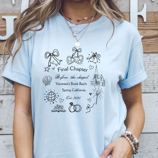 Laatste hoofdstuk voor de Chapel Book Bachelorette T-shirt