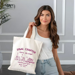 Laatste Hoofdstuk Voor het Bruidsboekenfeest  Tote Bag