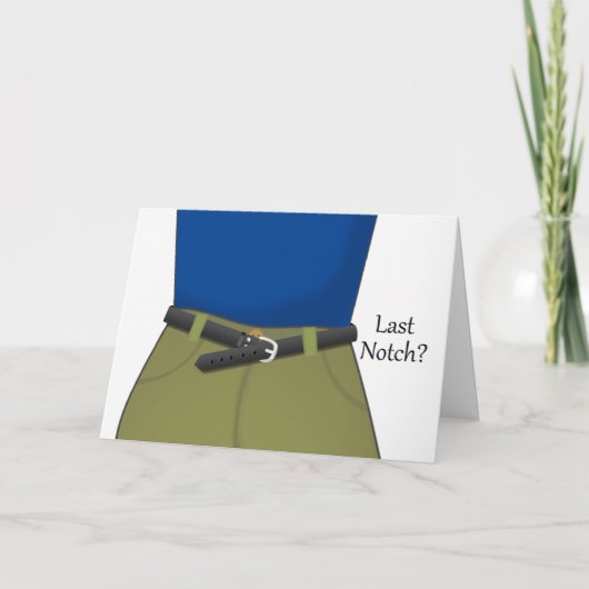 Laatste inkeping? Gefeliciteerd met gewichtsverlie Kaart (Voorkant)