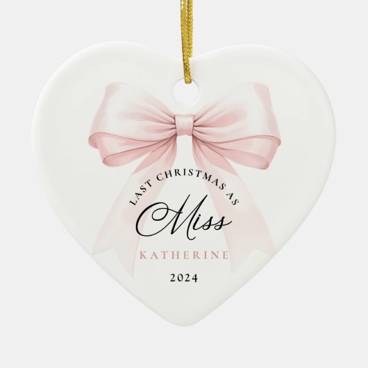 Laatste kerst als Miss - Bow Keramisch Ornament (Voorkant)