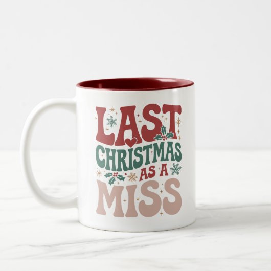 Laatste kerst als Miss Christmas Future Bride Tweekleurige Koffiemok (Links)