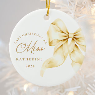 Laatste kerst als Miss - Gouden lint Keramisch Ornament
