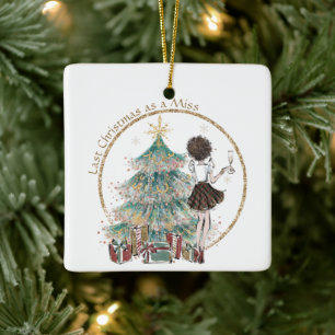Laatste Kerstmis als Miss   Cute Lady Brown Curls Keramisch Ornament
