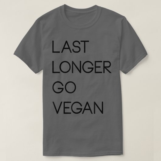 Laatste Longer Go Vegan Vegetarian Herbivore Plant T-shirt (Design voorkant)