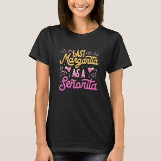 Laatste Margarita vrijgezellenfeest bruidsmeisje B T-shirt