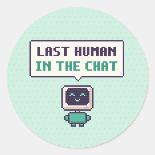 Laatste Mens In De Chat Grappige AI Pixel Sticker (Voorkant)