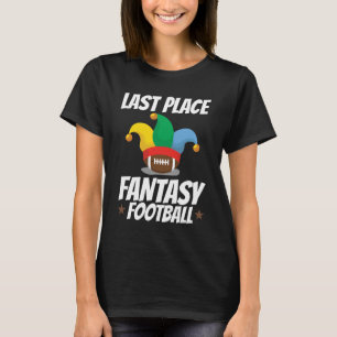 Laatste plaats Fantasy Football Loser T-shirt