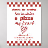 Laatste plak Pizza Bachelorette Bedankt Teken Poster (Voorkant)