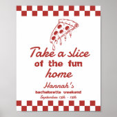 Laatste plak Pizza Bachelorette Favorieten Teken Poster (Voorkant)