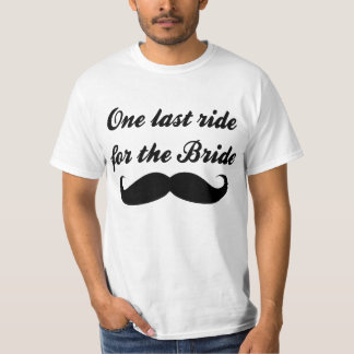 Laatste Ride voor de bruid Mustache Tee Shirt