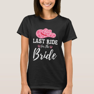 Laatste rit voor de bruid western cowgirl vrijgeze t-shirt