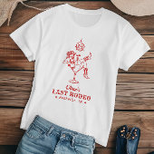 Laatste Rodeo Bachelorette Krabbel Koeienmeisje Ma T-shirt