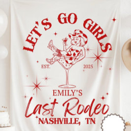 Laatste Rodeo Bachelorette Party Banner, Laten we  Wandkleed