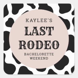 Laatste Rodeo Cowgirl Bachelorette Weekend Party Vierkante Sticker