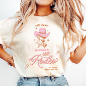 Laatste Rodeo Retro Cowgirl Afstandsritueel voor d T-shirt