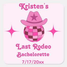 Laatste Rodeo Roze Disco Cowgirl Bachelorette Vierkante Sticker