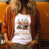 Laatste Rodeo T-shirt