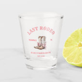 Laatste Rodeo Western Coquette laarzen Bachelorett Shot Glas (Voorkant)