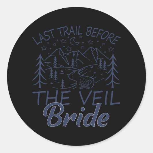 Laatste route voor de sluier Bruid kamperen vrijge Ronde Sticker (Voorkant)
