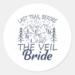 Laatste route voor de Veil Bride Camping Bachelore Ronde Sticker