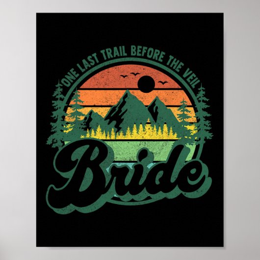 Laatste route voor het sluier bruid kamp kamperen poster (Voorkant)