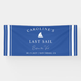 Laatste Sail voor de Veil Bachelorette Party Spandoek