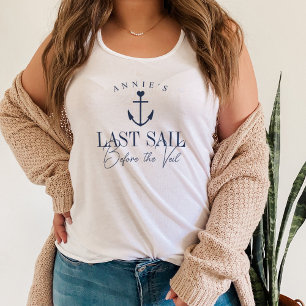 Laatste Sail voor de Veil Nautical Bachelorette Tanktop