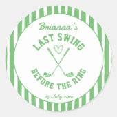 Laatste schommel golf country club Bachelorette gu Ronde Sticker (Voorkant)