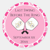 Laatste schommel Voor de Ring Bruiloft Pickleball  Ronde Sticker (Voorkant)