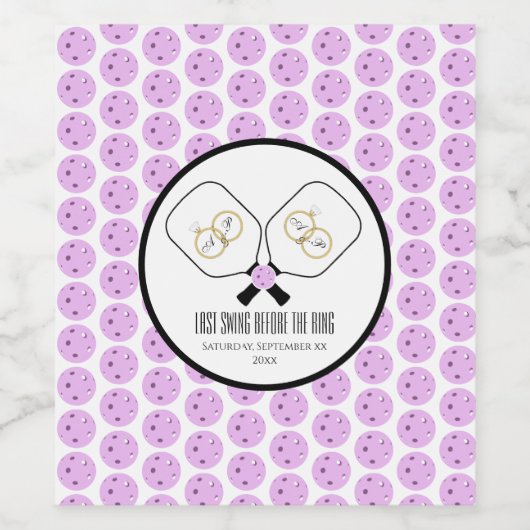 Laatste schommel Voor de Ring Bruiloft Pickleball Wijn Etiket (Enkel label)