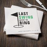 Laatste schommel voor de Ring Golf Bachelorette Pa Servet<br><div class="desc">Groen,  zwart en wit laatste schommel voor de ring bachelorette party servetten. Personaliseer het met uw evenementgegevens.</div>
