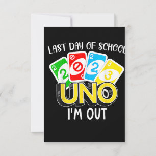 Laatste Schooldag 2023 Uno Ik Ben Er Uit Shirt Kla Kaart