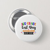 Laatste schooldag 2025 Autograph 3e klas G Ronde Button 5,7 Cm (Voorkant /achterkant)