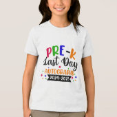 Laatste schooldag 2025 Autograph Pre K Gradu Tri-Blend Shirt (Voorkant)