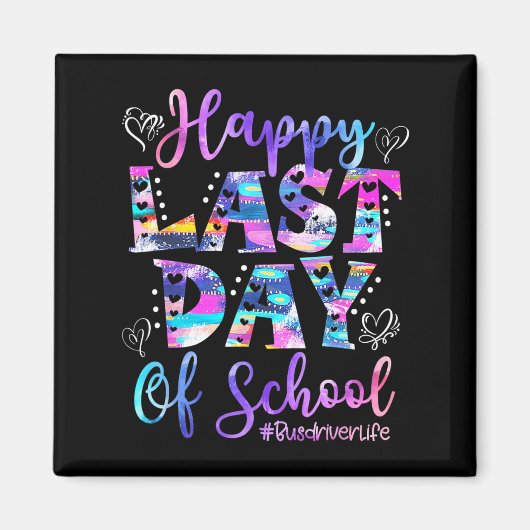 Laatste Schooldag Buschauffeur Leven Zomer Grappig Magneet (Voorkant)