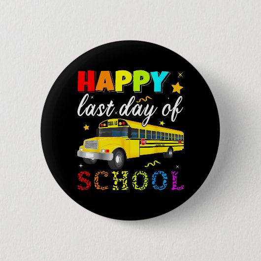 Laatste schooldag Buschauffeur Vrijgesteld Student Ronde Button 5,7 Cm (Voorkant)