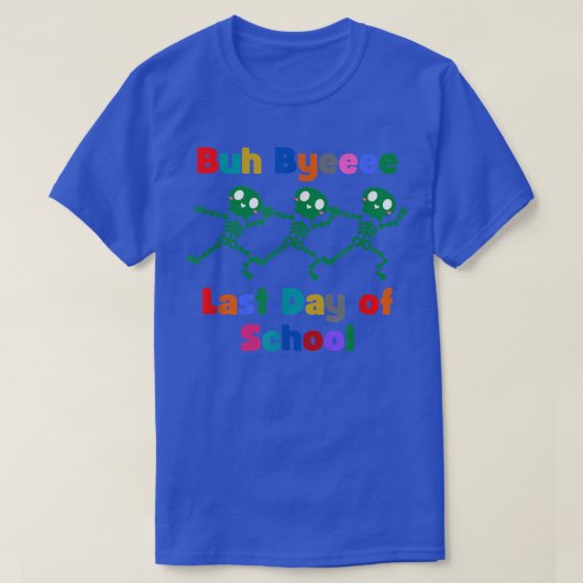Laatste schooldag Dansend skelet Leuke ontwerp T-shirt (Design voorkant)