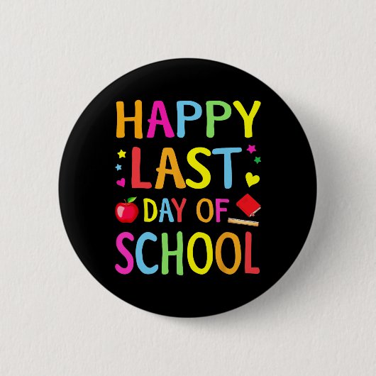Laatste Schooldag Funny Einde Jaar Leraar Student Ronde Button 5,7 Cm (Voorkant)