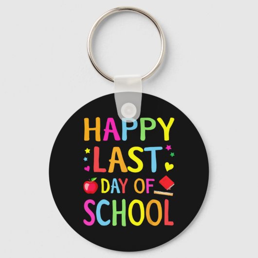 Laatste Schooldag Funny Einde Jaar Leraar Student Sleutelhanger (Voorkant)