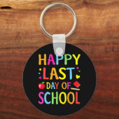 Laatste Schooldag Funny Einde Jaar Leraar Student Sleutelhanger (Voorkant)
