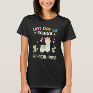 Laatste schooldag Geen Prob Llama Schattige Grappi T-shirt