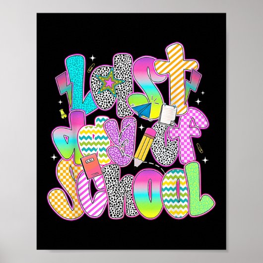 Laatste schooldag Grappige lerarenstudent Kinder S Poster (Voorkant)