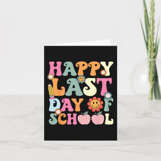 Laatste Schooldag Groovy Leraar Student Afstuderen Kaart (Voorkant)
